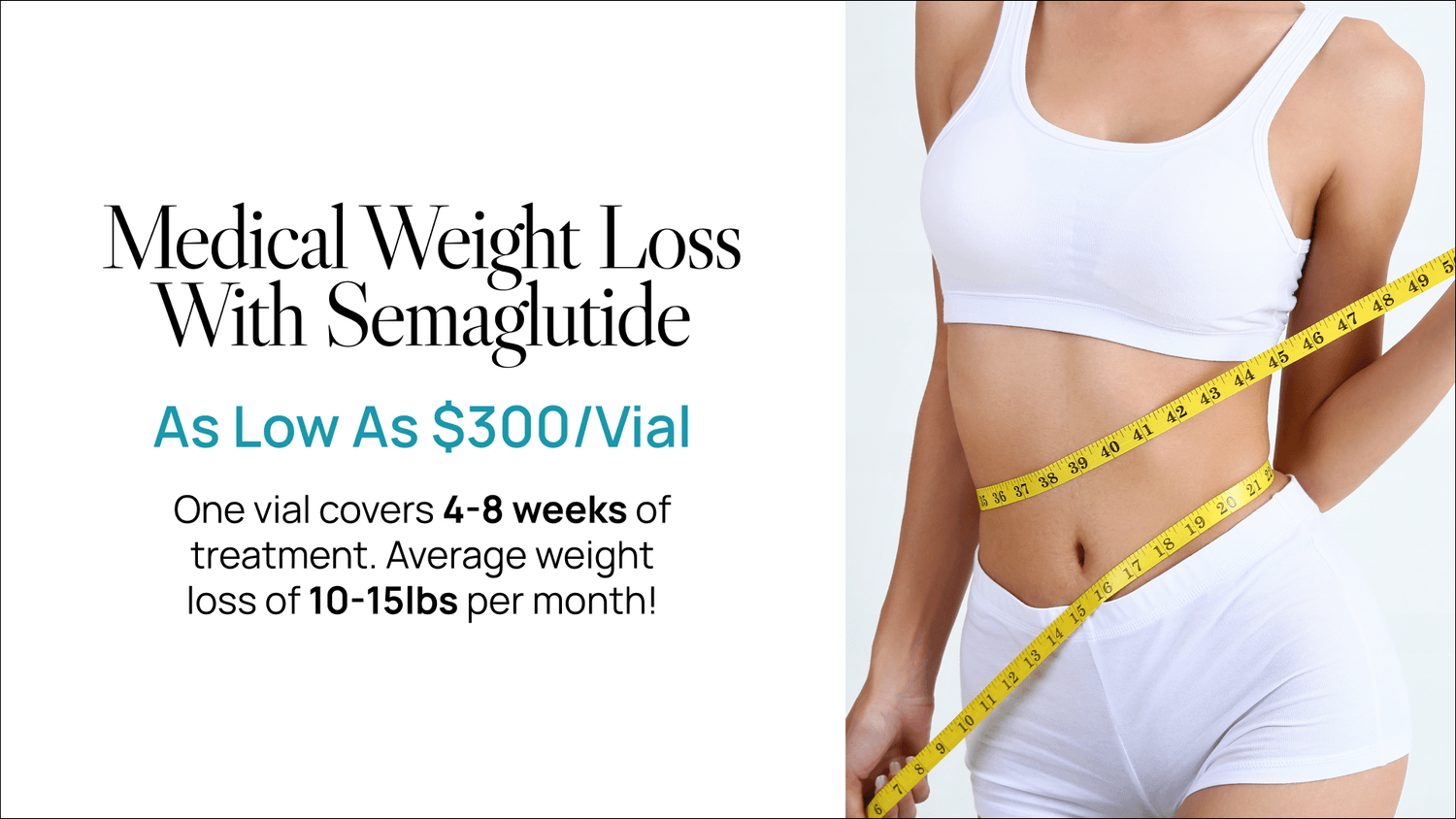 Medical weight loss with Semaglutide promotion image.